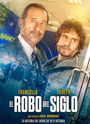 el robo del siglo película